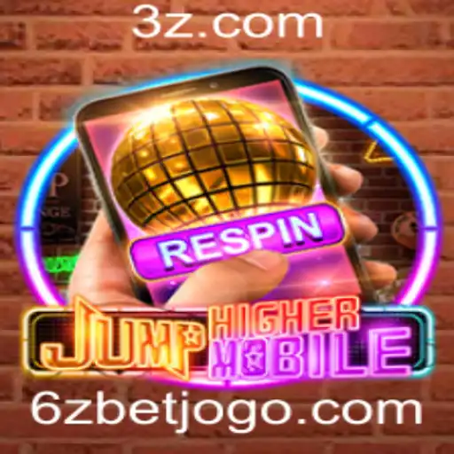 Explorando JumpHighermobile: Um Guia Completo com 6zbet
