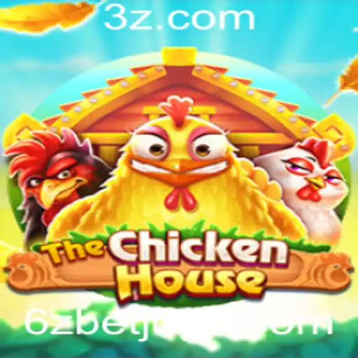 TheChickenHouse: Descubra o Mundo Fascinante do Jogo com a Palavra-chave '6zbet'