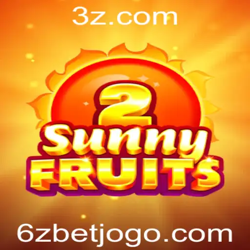 Descubra o Fascinante Mundo de SunnyFruits2 - O Jogo que Conquista a 6zbet